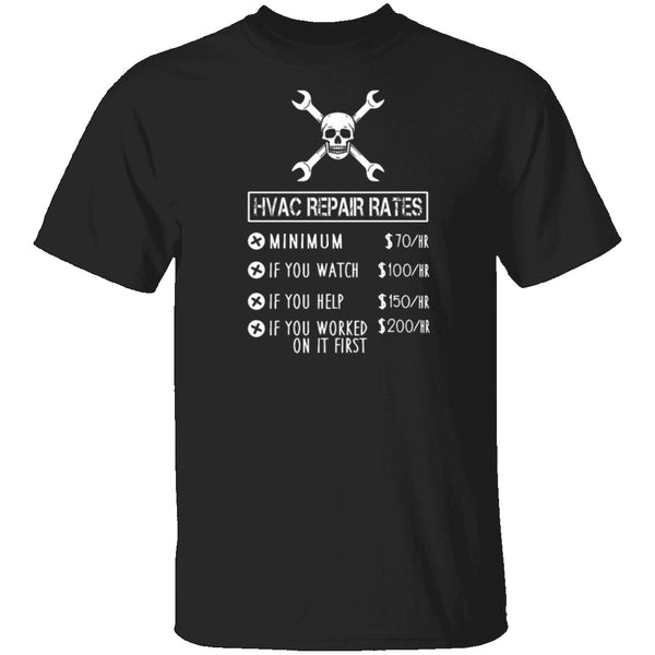 HVAC Repair Rates T-Shirt CustomCat