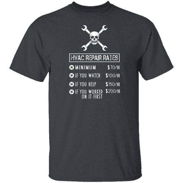 HVAC Repair Rates T-Shirt CustomCat