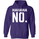 Hahaha No T-Shirt CustomCat