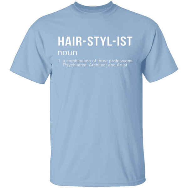 Hairstylist Definition T-Shirt CustomCat