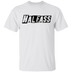 HalfAss Not WholeAss T-Shirt CustomCat