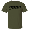 HalfAss Not WholeAss T-Shirt CustomCat