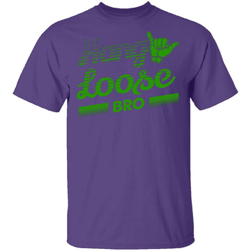 Hang Loose Bro T-Shirt CustomCat