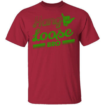 Hang Loose Bro T-Shirt CustomCat