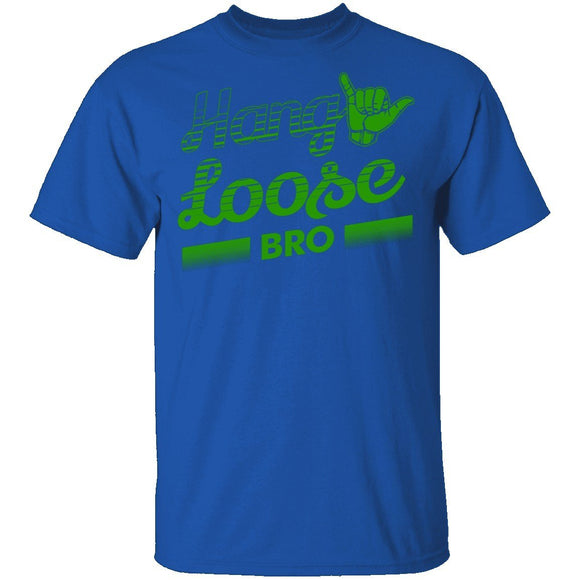 Hang Loose Bro T-Shirt CustomCat