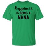 Happiness Is Being A Nana T-Shirt CustomCat