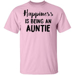 Happiness Is Being An Auntie T-Shirt CustomCat