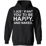 Happy And Naked T-Shirt CustomCat