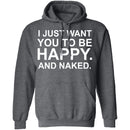 Happy And Naked T-Shirt CustomCat
