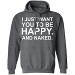 Happy And Naked T-Shirt CustomCat