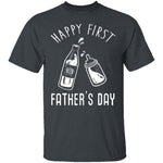 Happy First Father's Day T-Shirt CustomCat