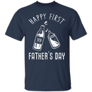 Happy First Father's Day T-Shirt CustomCat