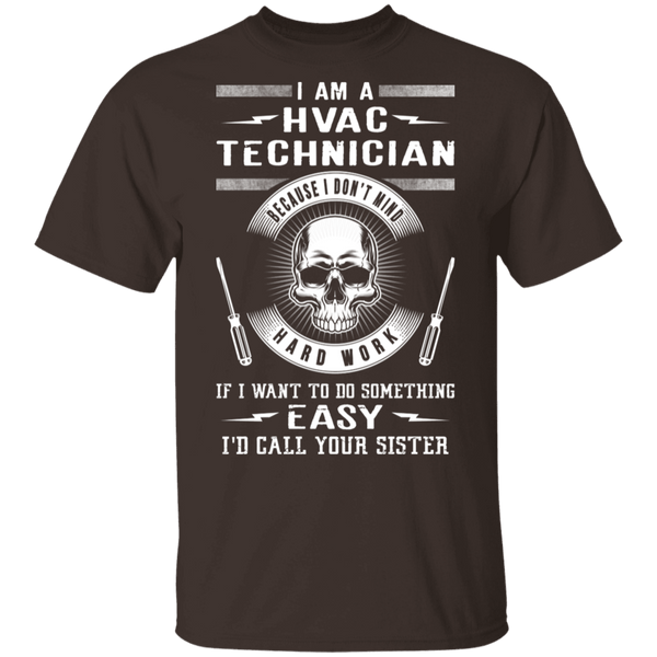 Hard Work HVAC T-Shirt CustomCat