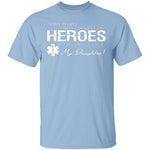 Hero Daughter EMT T-Shirt CustomCat