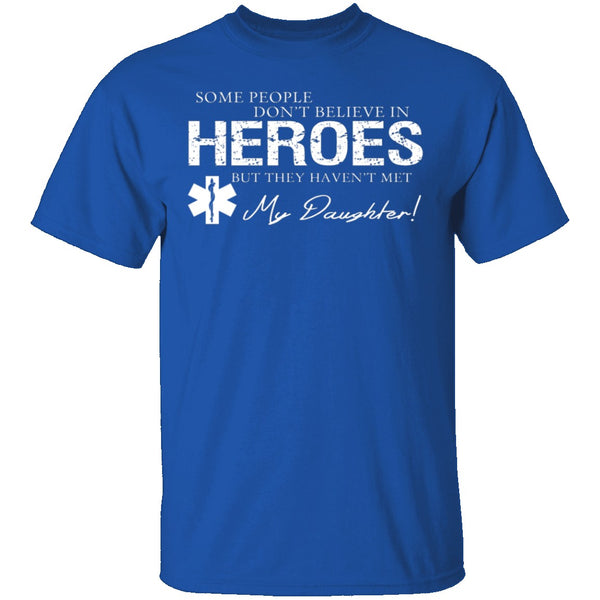 Hero Daughter EMT T-Shirt CustomCat