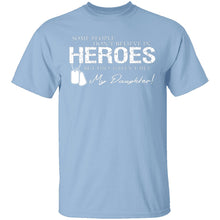 Hero Daughter T-Shirt