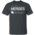 Hero Daughter T-Shirt CustomCat