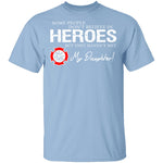 Hero Firefighter Daughter T-Shirt CustomCat