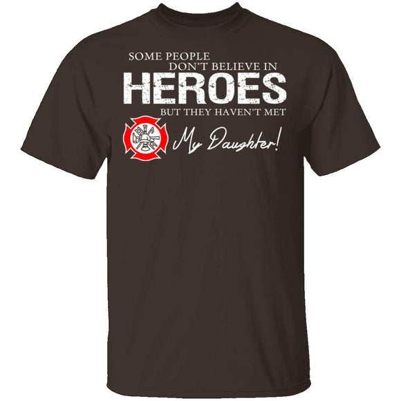 Hero Firefighter Daughter T-Shirt CustomCat