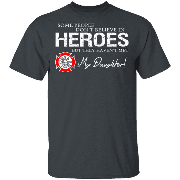 Hero Firefighter Daughter T-Shirt CustomCat