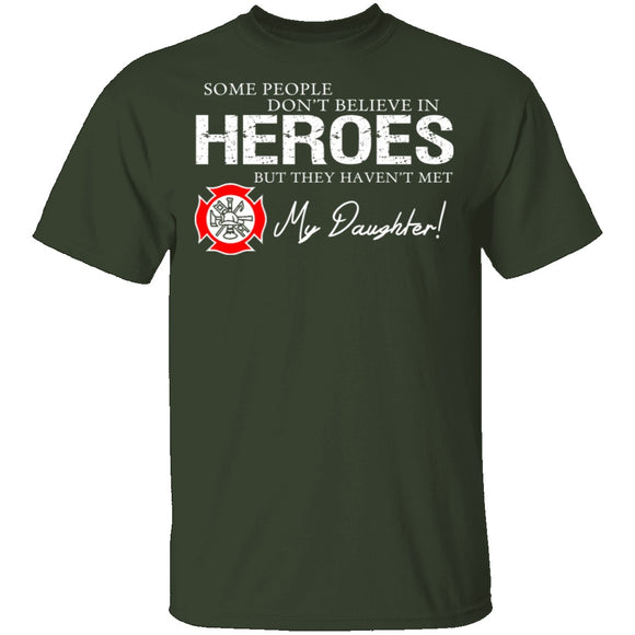 Hero Firefighter Daughter T-Shirt CustomCat