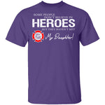 Hero Firefighter Daughter T-Shirt CustomCat