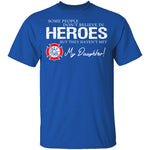 Hero Firefighter Daughter T-Shirt CustomCat