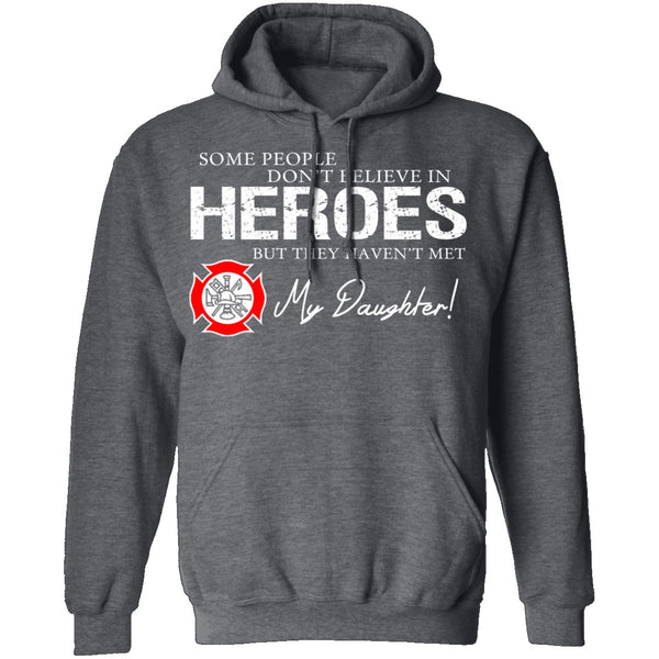 Hero Firefighter Daughter T-Shirt CustomCat