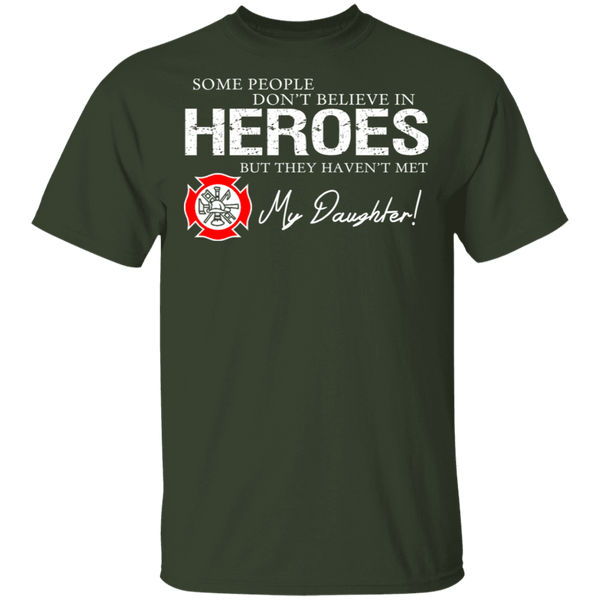 Hero Firefighter Daughter T-Shirt CustomCat