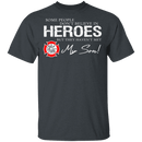 Hero Firefighter Son T-Shirt CustomCat