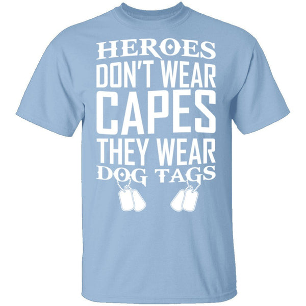 Heroes Wear Dog Tags T-Shirt CustomCat