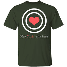 Hey Cupid, Aim Here T-Shirt