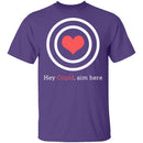 Hey Cupid, Aim Here T-Shirt CustomCat