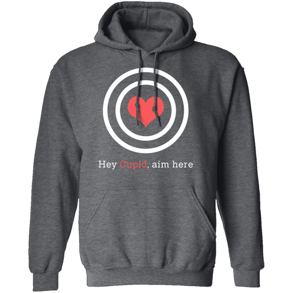 Hey Cupid, Aim Here T-Shirt CustomCat