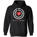 Hey Cupid, Aim Here T-Shirt CustomCat