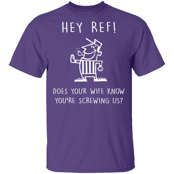 Hey Ref T-Shirt CustomCat