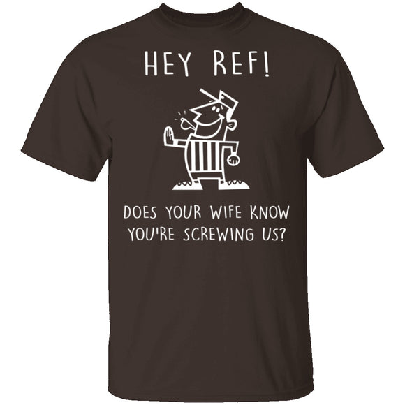 Hey Ref T-Shirt CustomCat