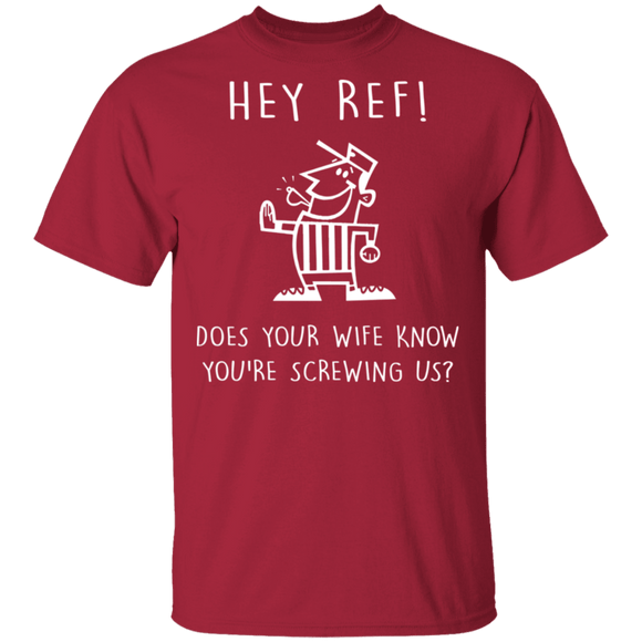 Hey Ref T-Shirt CustomCat