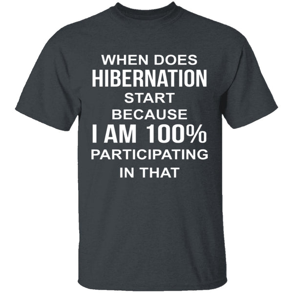Hibernation T-Shirt CustomCat