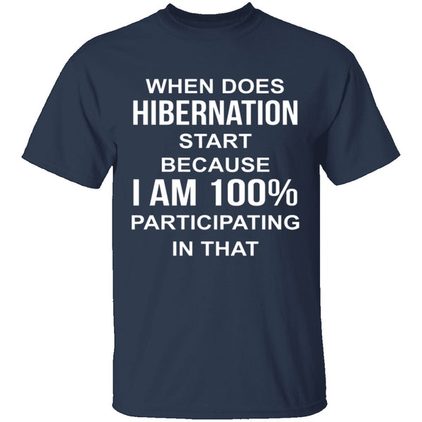 Hibernation T-Shirt CustomCat