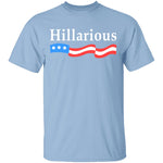 Hillarious T-Shirt CustomCat