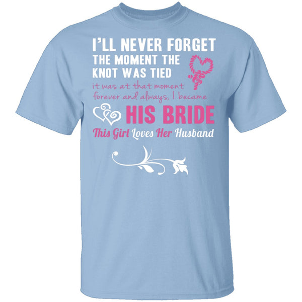 His Bride T-Shirt CustomCat