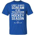 Hockey Season T-Shirt CustomCat