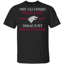 Hold The Door T-Shirt