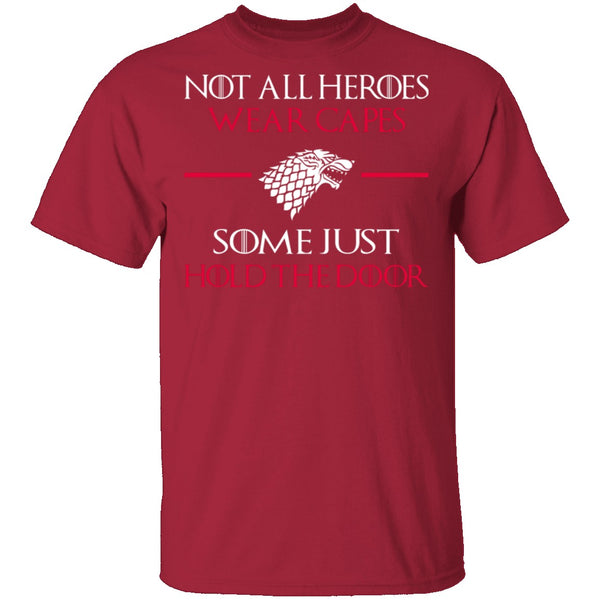 Hold The Door T-Shirt CustomCat