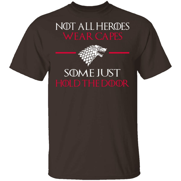 Hold The Door T-Shirt CustomCat