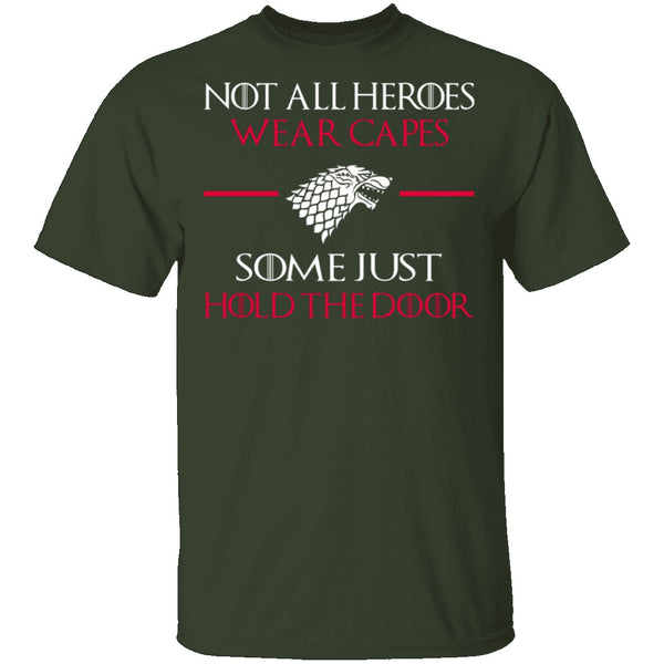 Hold The Door T-Shirt CustomCat