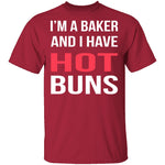 Hot Buns Baker T-Shirt CustomCat