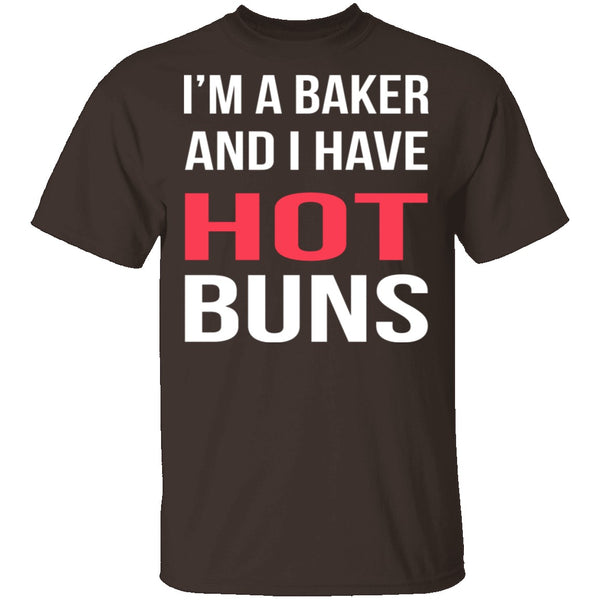 Hot Buns Baker T-Shirt CustomCat