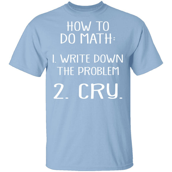 How To Do Math T-Shirt CustomCat